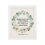 Rejoice always, pray without ceasing, give thanks in all circumstances 1 Thessalonians 5:16-17 Bible Wall Art with delicate floral wreath in pastel colors, light cream background