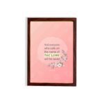 And Everyone Who Calls On The Name Of The Lord Will Be Saved Acts 2:21 Bible Verse Wall Art with pink flowers and soft pink background. hung on the wall in a brown frame