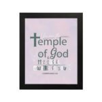 You Are The Temple of God 1 Corinthians 3:16 Christian Wall Art with soft pink background and elegant grey text. hung on the wall in a black frame