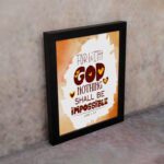 Bible wall art featuring Luke 1:37, with playful text and a warm brown background. Perfect for Christian home decor. displayed on the wall in a black frame