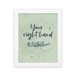 Your Right Hand Upholds Me Psalm 63:8 Christian wall art with dark gray text and light green floral elements on a pale green hung on the wall in a white frame background.