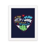 Infidu If The Plan Doesn't Work Change The Plan But Never The Goal wall art with a navy blue background red heart design and white frame hung on the wall. Inspiring decor for home offices and workspaces.