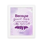 Bible wall art featuring Psalm 63:3 with playful text in purple and pink on a lavender background. hung on the wall in a white frame