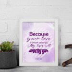 Bible wall art featuring Psalm 63:3 with playful text in purple and pink on a lavender background. displayed on the wall in a white frame