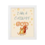 Wall art featuring a cartoon squirrel and the phrase I Am A Child Of God, inspired by John 1:12, on a light yellow background. hung on the wall in a white frame