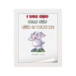 Cartoon elephant with a raised trunk and colorful text I Will Not Fear For God Is With Me - Isaiah 41:10 Bible Verse Wall Art. hung on the wall in a white frame