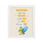 Wall art featuring a blue and yellow bird with the verse Mightier than the waves of the sea is His love for me from Psalm 93:4. hung on the wall in a black frame Wall art featuring a blue and yellow bird with the verse Mightier than the waves of the sea is His love for me from Psalm 93:4. hung on the wall in a white frame