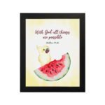 With God, All Things Are Possible Matthew 19:26 Bible Verse Wall Art featuring a bird and watermelon design for kids. hung on the wall in a black frame