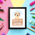 He Has Called Me By Name And I Am His Isaiah 43:1 wall art with a golden retriever and wooden sign for kids' room decor. displayed on the wall in a black frame in colorful background