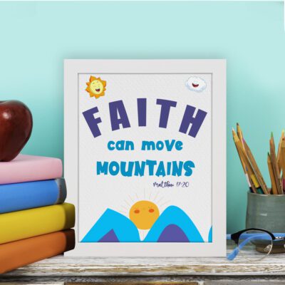 Infidu Faith Can Move Mountains Wall Art displayed on the table in a white frame - Matthew 17:20