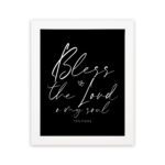 Infidu Bless The Lord O My Soul Bible Wall Art with white text on a black background hung on the wall in a white frame