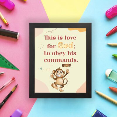 Cartoon monkey with 1 John 5:3 verse This is love for God: to obey His commands on beige and pink background. displayed on the wall in a black frame in a colorful background