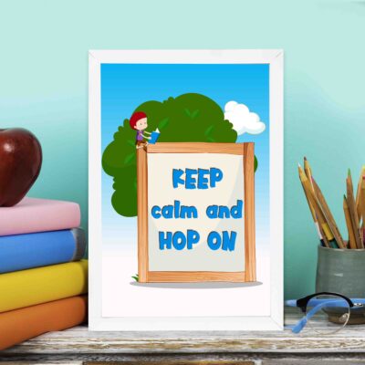 Keep Calm and Hop On a wooden sign with a girl, blue sky, and tree - General Verse Wall Art for kids. displayed on the table in a white frame