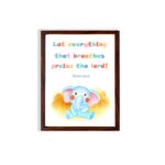 Colorful elephant wall art with the verse "Let everything that breathes praise the Lord!" for kids' room decor. hung on the wall in a brown frame