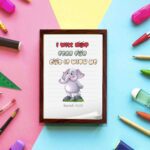 Cartoon elephant with a raised trunk and colorful text I Will Not Fear For God Is With Me - Isaiah 41:10) Bible Verse Wall Art. displayed on the wall in a brown frame in a colorful background