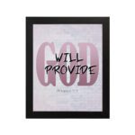 God Will Provide Philippians 4:19 Christian wall art with bold pink 'God' and handwritten 'Will Provide' on a light gray background. Wall Art hung on the wall in a black frame