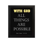 Matthew 19:26 Bible verse wall art with bold text, WITH GOD in yellow on a black background. Christian decor by Infidu. Wall Art hung on the wall in a black frame