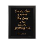 Infidu wall art with golden text reading 'Surely God is my help; The Lord is the one who sustains me' - Psalm 54:4. hung on the wall in a black frame