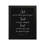 Ask And It Will Be Given To You, Matthew 7:7 Bible Verse Wall Art – White text on black background. hung on the wall in a black frame