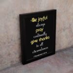 Be Joyful Always Pray Continually Bible Verse Wall Art - 1 Thessalonians 5:16-18 Christian Home Decor displayed on the wall in a black frame