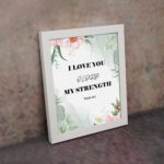 Infidu I Love You O Lord My Strength Psalm 18:1 Bible Wall Art with a green floral background and pink flowers Wall Art displayed on the wall in a white frame