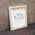 I Will Call Upon The Lord Psalm 18:3 Bible Verse Wall Art with handwritten text and colorful floral elements on a white background. Wall Art displayed on the wall in a white frame