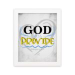 God Will Provide Christian wall art with bold black 'God,' gray and yellow text, and a heart-like light gray background. Wall Art hung on the wall in white frame