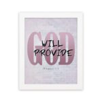 God Will Provide Philippians 4:19 Christian wall art with bold pink 'God' and handwritten 'Will Provide' on a light gray background. Wall Art hung on the wall in a white frame