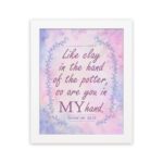 Infidu Jeremiah 18:6 Christian wall art with purple and pink cursive text, bold 'MY,' and a pastel watercolor background with a blue vine frame. Wall Art hung on the wall in a white frame