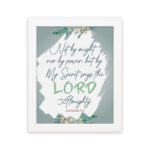 Infidu Zechariah 4:6 Christian wall art with decorative design and floral accents, featuring Not by Might, But by My Spirit. wall art hung on the wall in a white frame