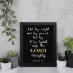 Infidu Not By Might Nor By Power, But By My Spirit Zechariah 4:6 Bible Verse Wall Art black frame displayed on the wall