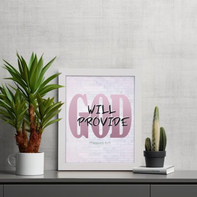 God Will Provide Philippians 4:19 Christian wall art with bold pink 'God' and handwritten 'Will Provide' on a light gray background. Wall Art displayed on the table in a white frame