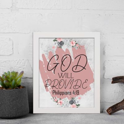 God Will Provide Philippians 4:19 Christian Wall Art with soft pink floral design Wall Art displayed on the wall in white frame