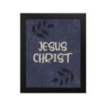 Christian wall art with purple-blue background, black leaf design, and white text Infidu Jesus Christ Bible Verse Wall Art black frame hung on the wall