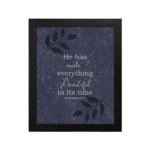 Infidu He Has Made Everything Beautiful In Its Time Ecclesiastes 3:11 Bible Verse Wall Art, Purple Blue Color background with black leaf design, white font black frame hung on the wall