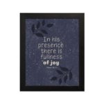 Infidu In His Presence There Is Fullness Of Joy Psalm 16 11 Bible Verse Wall Art - Purple Blue Color Background with Black Leaf Design and White Font and black frame hung on the wall